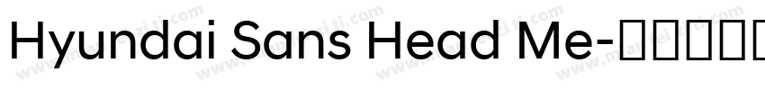 Hyundai Sans Head Me字体转换